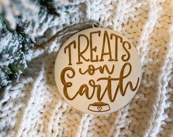 Treats on Earth Ornament | Ornaments for Dogs