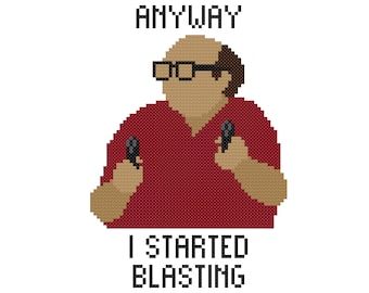 Anyway I Started Blasting Cross Stitch Pattern, It's Always Sunny in Philadelphia, Always Sunny Danny DeVito, Frank Reynolds Fan Art