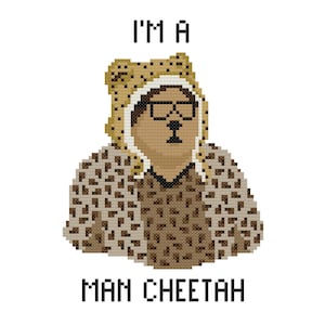 Man Cheetah Cross Stitch Pattern, It&#39;s Always Sunny Craft Design, It&#39;s Always Sunny in Philadelphia Danny Devito, Frank Reynolds, Paddys Pub