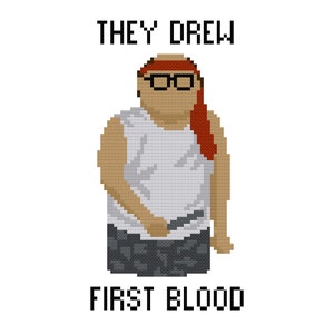 They Drew First Blood Cross Stitch Pattern, It&#39;s Always Sunny in Philadelphia Cross Stitch, Mac and Dennis Manhunters, Frank Reynolds, Rambo
