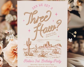 Three Haw Birthday Invitation, Cowgirl Birthday Invitations, Western Third Birthday Invitation, Third Rodeo Birthday Invitations, Three Haw