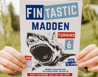 May include: A white invitation with blue and red text and a shark graphic. The invitation reads "FIN TASTIC MADDEN IS TURNING 6" with the date "JUN 30" and time "2PM TO 4PM". The RSVP information is also included.
