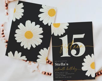 May include: Black and white invitation with a daisy pattern. The invitation says "Join us to celebrate Stella's fifteenth birthday" with the date, time, location, and RSVP information.