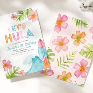 May include: Two invitations with a tropical theme. One features the text "LET'S HULA" in colorful letters, a surfboard, and a wave. The other has a pink background with watercolor flowers and leaves. The invitations are for Scarlett's 7th birthday.