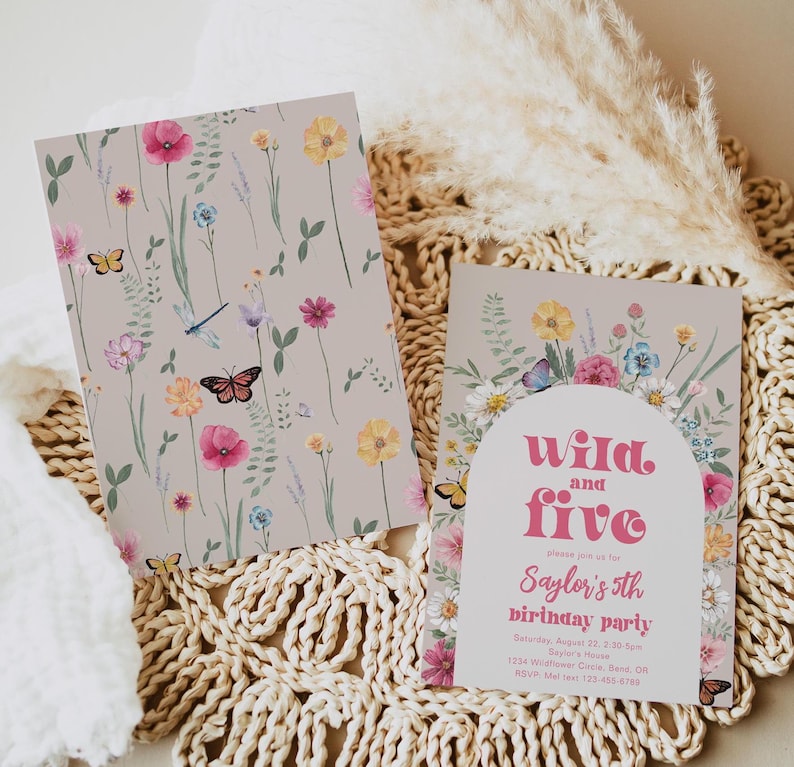 May include: A floral-themed birthday party invitation with a pink and white color scheme. The invitation features a whimsical illustration of flowers, butterflies, and a dragonfly. The text reads "Wild and Five" and "Saylor's 5th Birthday Party".
