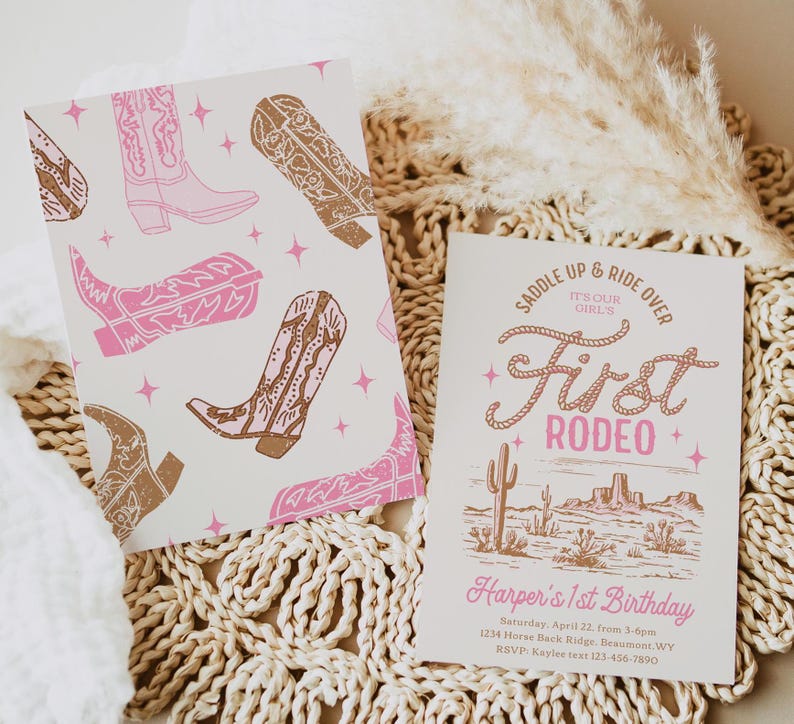 May include: A pink and brown invitation for a girl's first rodeo party. The invitation features a western-themed design with a cowboy boot pattern and the text "Saddle Up & Ride Over It's Our Girl's First Rodeo".