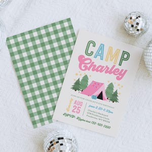 May include: A birthday invitation card featuring the text CAMP Charley, a pink tent, green pine trees, and yellow stars. The card includes event details for August 25th, with a green and white gingham pattern on the reverse side of the invitation.