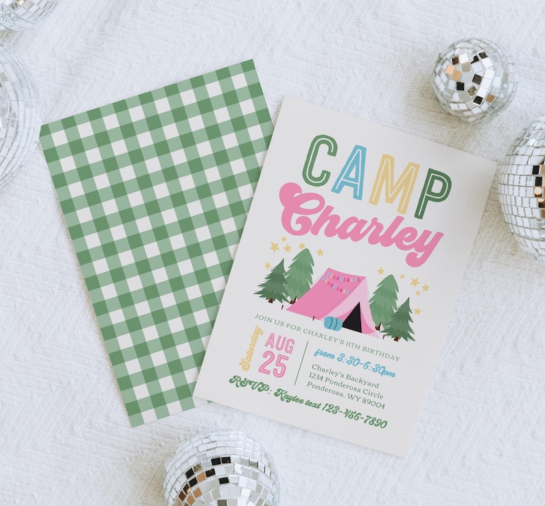May include: A birthday invitation card featuring the text CAMP Charley, a pink tent, green pine trees, and yellow stars. The card includes event details for August 25th, with a green and white gingham pattern on the reverse side of the invitation.