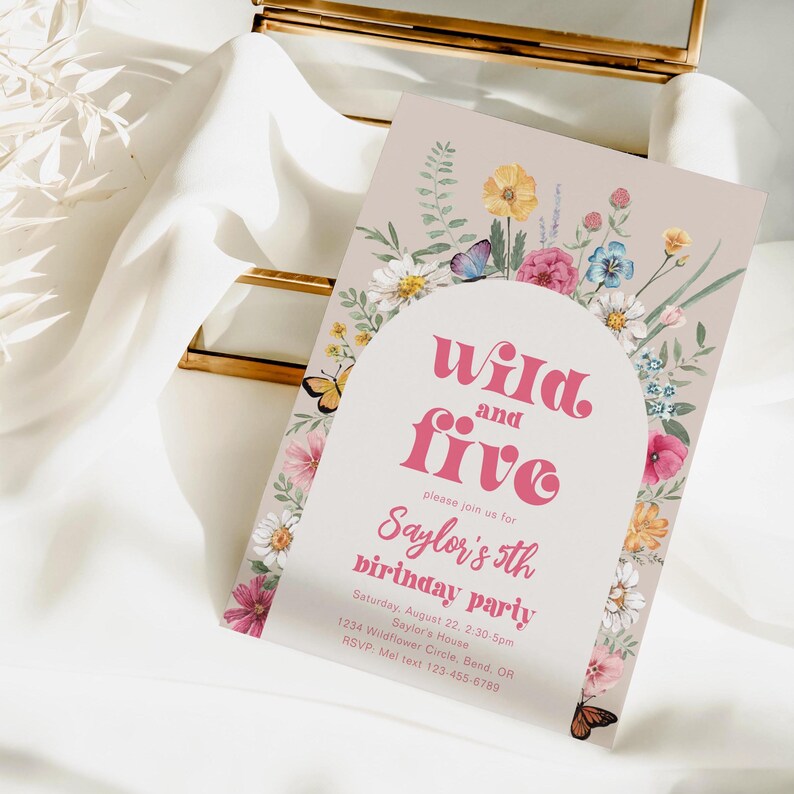 May include: A pink and white birthday party invitation with a floral arch and the text "Wild and Five" and "Saylor's 5th birthday party".