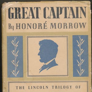 Great Captain by Honore Morrow, Abraham Lincoln