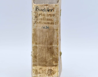 Phrasium Poeticarum Thesaurus, 1626, Vellum Wrapped Book 1600's