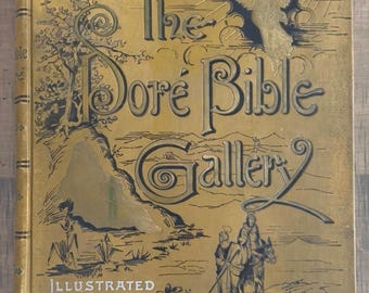 The Doré Bible Gallery, 1880’s, Gustave Doré
