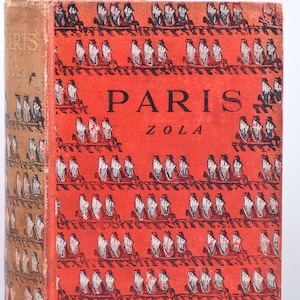 Paris by Emile Zola, 1902, Chatto & Windus