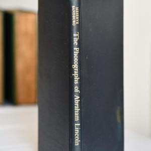 The Photographs of Abraham Lincoln, Carl Sanburg, 1944