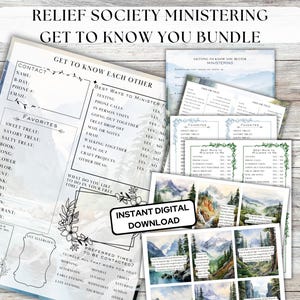May include: A bundle of printable worksheets with the text "Relief Society Ministering Get to Know You Bundle." The worksheets include fill-in-the-blank sections for contact information, favorites, and best ways to minister. The bundle also includes landscape art.