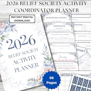 May include: A digital planner for 2026, designed for Relief Society activities. The cover features floral accents and the text "2026 Relief Society Activity Planner." Includes planning checklists, budget sheets, and event planning pages. The planner has 96 pages.