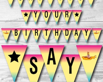 Beatles Birthday Banner INSTANT DOWNLOAD - "Say It's Your Birthday" Beatles Banner Printable - Beatles Party - Beatles Birthday