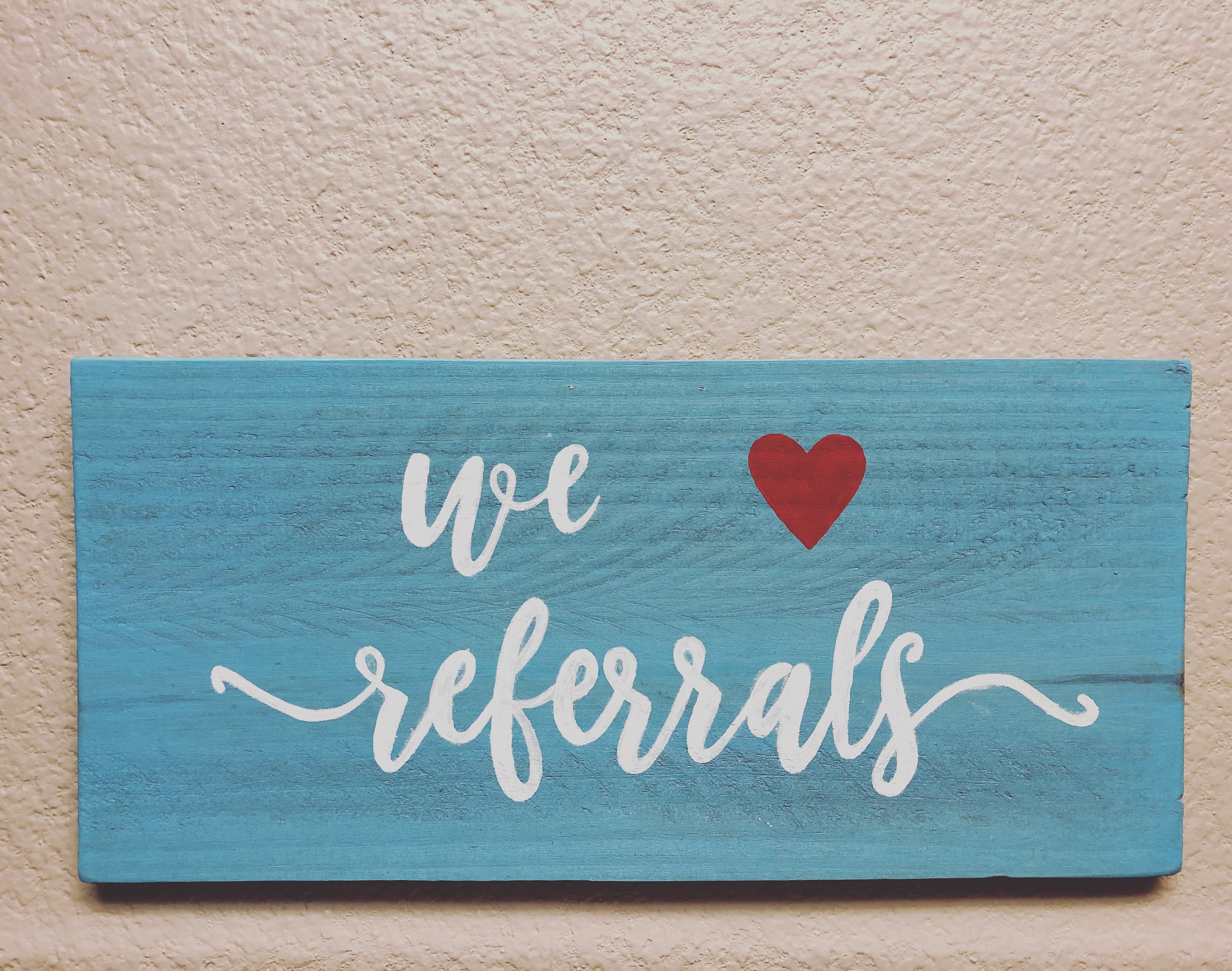 We Love Referrals Real Estate Wood Sign | Etsy