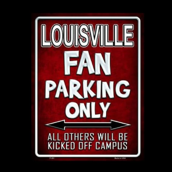 Louisville Cardinals Fan Parking Only Novelty Metal Parking 