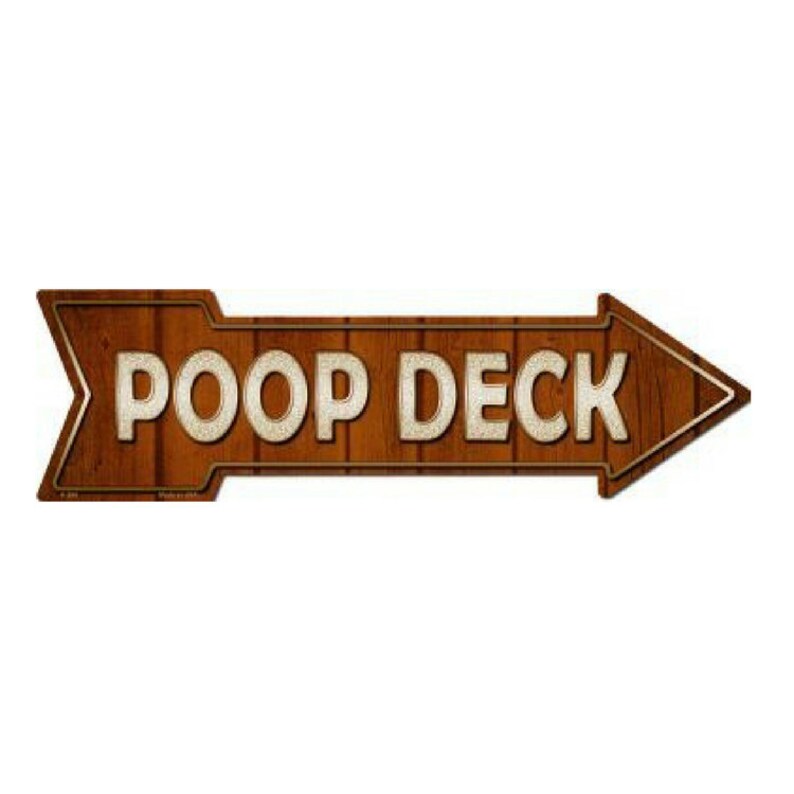 OutdoorIndoor Funny Poop Deck Wall Decor Novelty Metal Arrow Sign 5 x 17