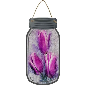 Purple Tulip Watercolor Novelty Metal Mason Jar Sign