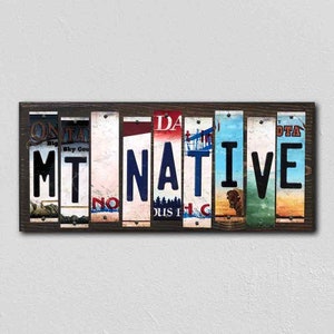 MT Native License Plate Tag Strips Novelty Wood Signs Custom Wood Sign, Anniversary Gift, Gift for Her, Gift for Him, Unique Gift
