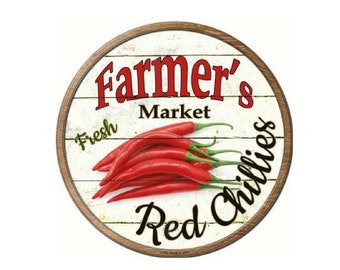 Farmers Market Fresh Red Chillies Novelty Metal Circular Sign 12" Farm House Decor, Vintage Sign, Advertising Sign,Metal Sign, Farmers Sign