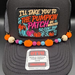 I'll Take You To The Pumpkin Patch, ladies fall trucker hat with chunky pumpkin hat chain