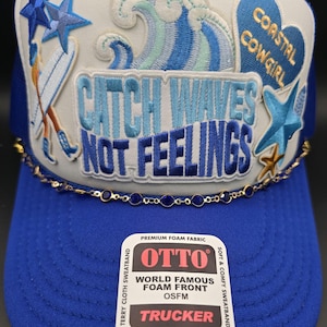 Ladies Catch Waves Not Feelings, Coastal Cowgirl beach theme trucker hat blue and white