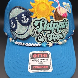 Shippin and Sippin, cruise trucker hat, embroidered patch, shipfaced