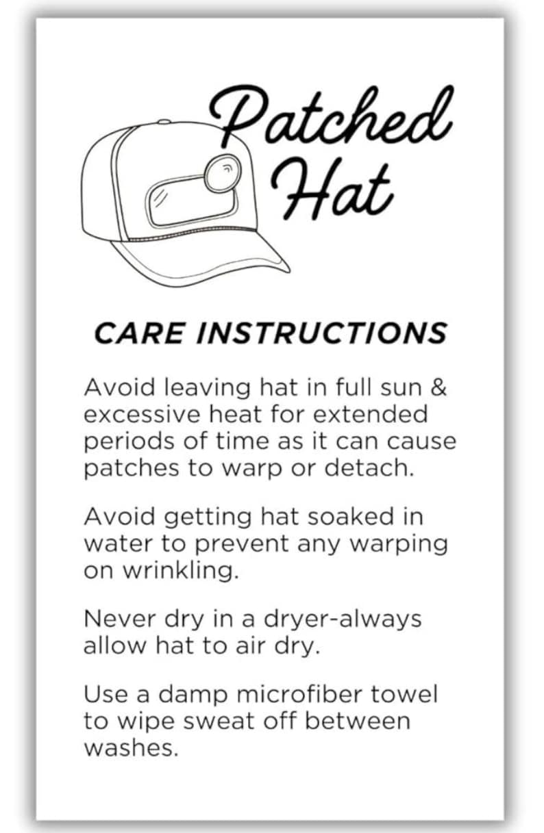 May include: A black and white illustration of a baseball cap with the text "Patched Hat". The image also includes care instructions: avoid sun and heat, avoid getting wet, air dry, and use a damp towel.