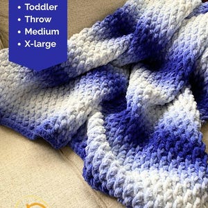 May include: A chunky knit blanket featuring a blue and white ombre colour gradient. A blue rectangular graphic overlay displays the text: 6 Sizes, Lovey, Baby, Toddler, Throw, Medium, X-large. A yellow letter P is visible in the bottom left corner.