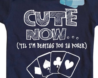 Cute Now... 'Til I'm Beating You in Poker Infant Baby Card Playing Short Sleeve Bodysuit NB-18M