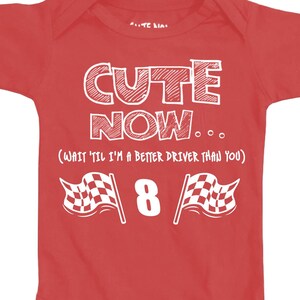 Teraz słodkie... Poczekaj, aż będę lepszym kierowcą niż ty Racecar #8 Car Racing Earnhardt Jr Infant Baby Bodysuit