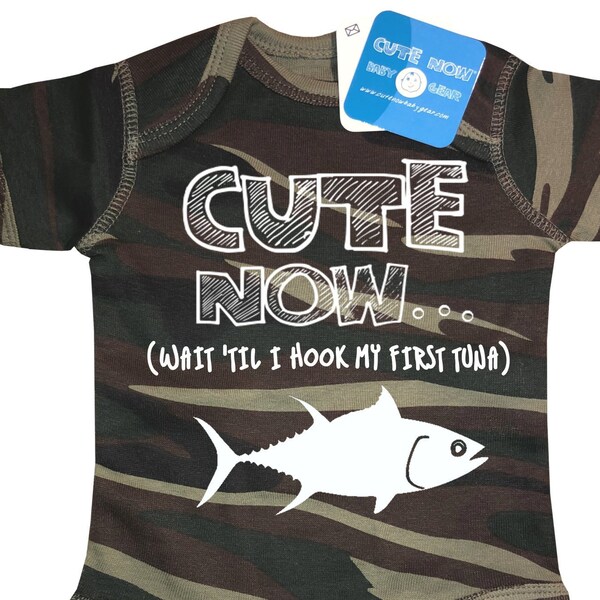 Baby Tuna Fishing Camo Bodysuit CUTE NOW... (Wait 'Til I Hook My First Tuna) Fisherman Infant Jumpsuit Pick Size NB-18M saltwater