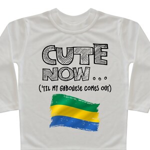 Gabon Flag Long Sleeve Toddler T-shirt CUTE NOW... (&#39;Til My Gabonese Comes Out) Gift Pride Kids White Shirt Pick Size 2T-8T Libreville