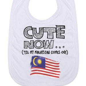 CUTE NOW... (&#39;Til My Malaysian Comes Out) Infant Baby Feeding Bib with Flag of Malaysia