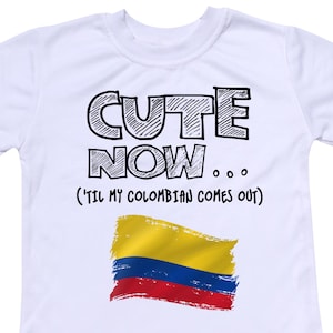 Cute Now... &#39;Til My Colombian Comes Out Funny Toddler Kids Colombia Flag Short Sleeve T-shirt Clothes