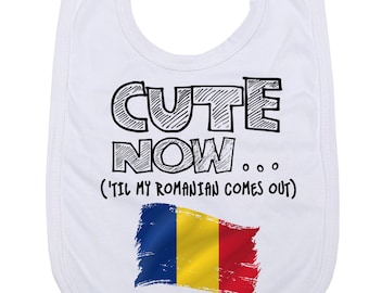 CUTE NOW... ('Til My Romanian Comes Out) Infant Baby Feeding Bib with Flag of Romania