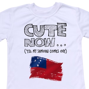 Cute Now... &#39;Til My Samoan Comes Out Funny Toddler Kids Samoa Flag Short Sleeve T-shirt Clothes
