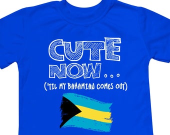 Toddler T-Shirt Cute Now... 'Til My Bahamian Comes Out | Flag Culture Heritage Kids Clothing Top Multi Color 2T-5T