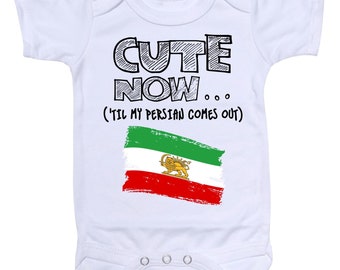 Cute Now... 'Til My Persian Comes Out Infant Baby Old Persia Flag Bodysuit Shirt NB-18M