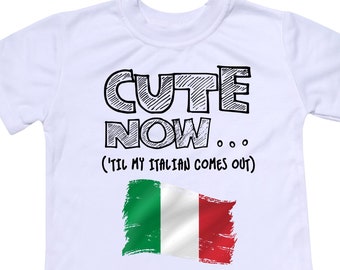 Toddler Italy Flag T-shirt CUTE NOW... ('Til My Italian Comes Out) Gift Pride Kids White Shirt Pick Size 2T-8T Rome Venice