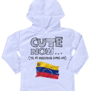 Hooded Long Sleeve Venezuela Flag Toddler T-shirt CUTE NOW... (&#39;Til My Venezuelan Comes Out) Gift Pride Kids White Shirt 2T-8T