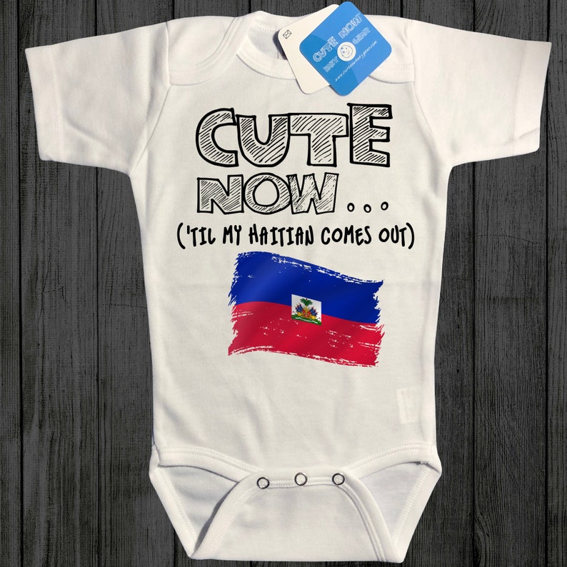 Gift Country Pride Infant One Piece Jumper White Pick Size NB-18M Port-au-Prince Baby Haiti Bodysuit CUTE NOW... /'Til My Haitian Comes Out