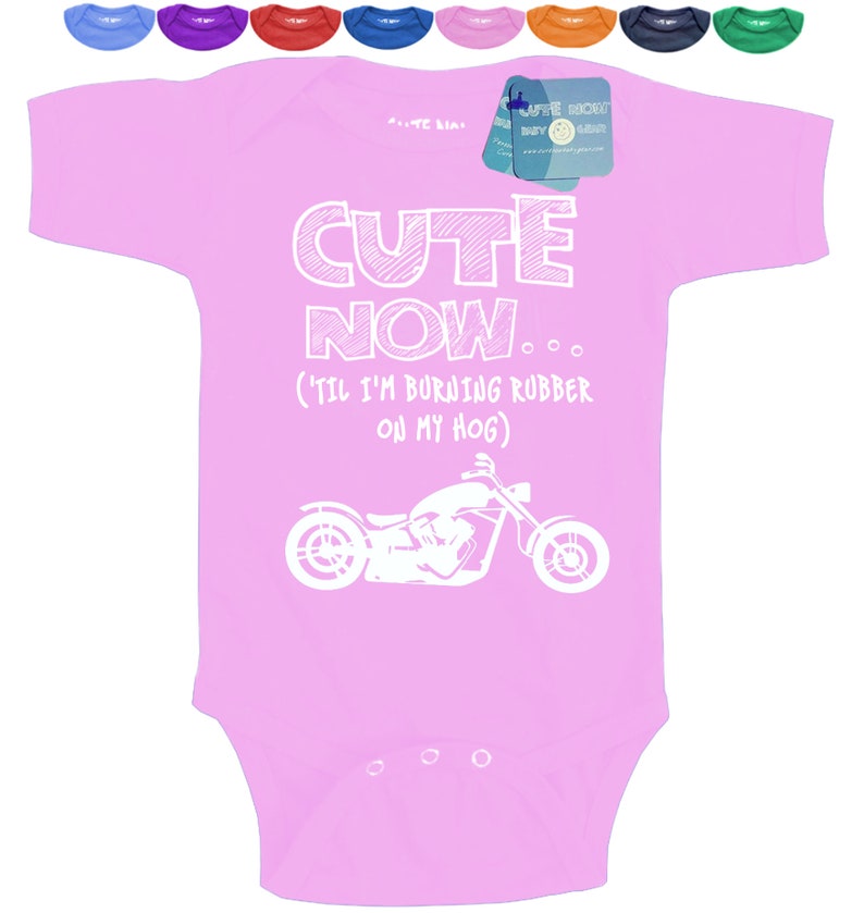 Motorcycle CUTE NOW... Color harley davidson chopper Gift Baby One Piece Bodysuit Pick Size /'Til I/'m Burning Rubber On My Hog