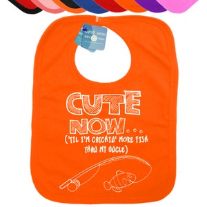Baby Fishing Bib CUTE NOW... (&#39;Til I&#39;m Catchin More Fish Than My Uncle) Gift Funny Infant Baby Bib Pick Color bass fishing sea ocean