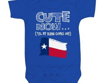 Baby Texas Bodysuit CUTE NOW... ('Til My Texan Comes Out) Flag Nationality Culture Infant One Piece Jumper Cotton NB-18M