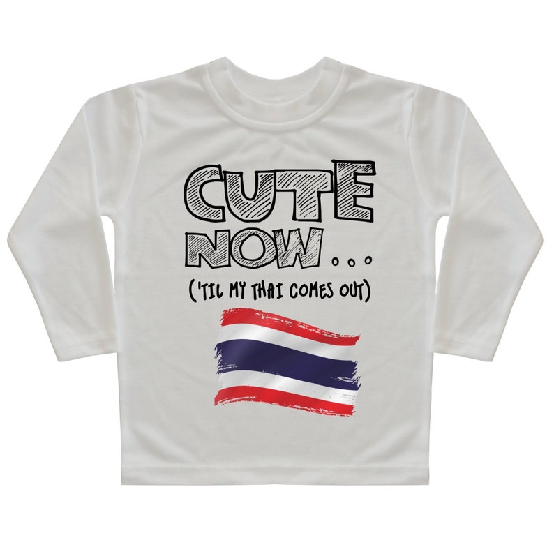 Gift Pride Kids White Shirt Pick Size 2T-5T Bangkok /'Til My Thai Comes Out Thailand Flag Long Sleeve Toddler T-shirt CUTE NOW...