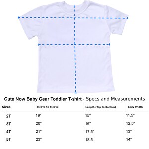 May include: Size chart for a toddler t-shirt with measurements in inches for sleeve to sleeve, length, and body width. Sizes include 2T, 3T, 4T, and 5T.